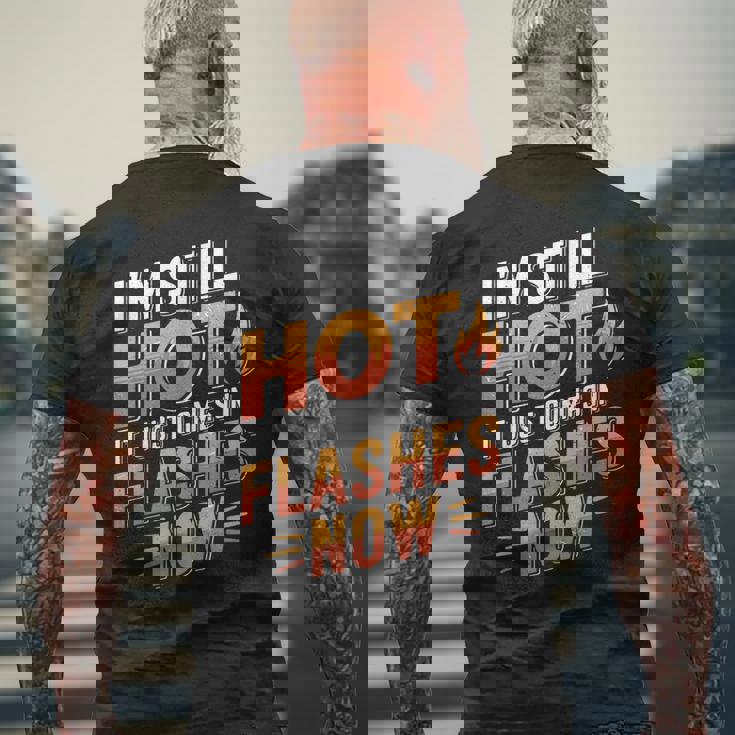 I'mtill Hot It Just Comes In Flashes Now メンズTシャツ バックプリント 高齢者への贈り物