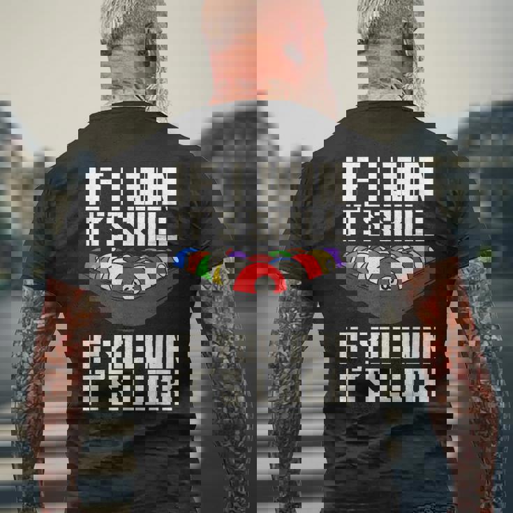 If I Win It'skill If You Win It's Luck プールプレーヤー プール ビリヤード メンズTシャツ バックプリント 高齢者への贈り物