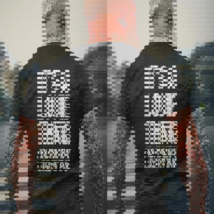 It's A Louie Thing You Wouldn't Understand Louie Thing メンズTシャツ バックプリント 高齢者への贈り物