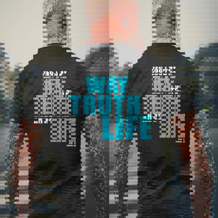 Jesus Is The Way The Truth And The Life – John 14 メンズTシャツ バックプリント 高齢者への贈り物