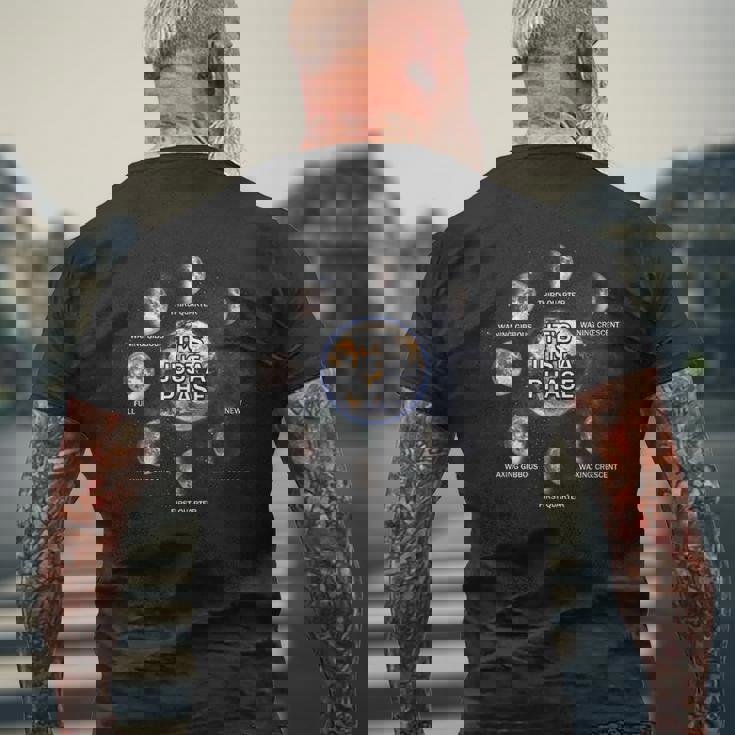 Just A Phase Moon 月面宇宙科学愛好家 天文学惑星 メンズTシャツ バックプリント 高齢者への贈り物