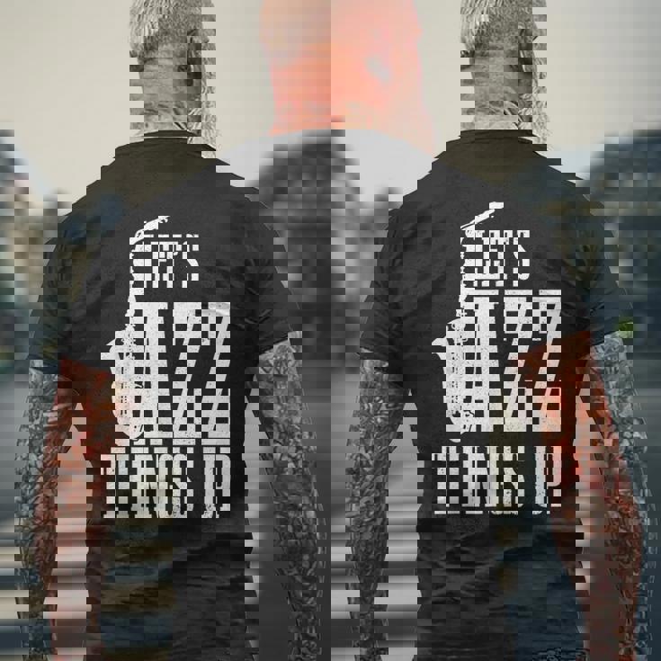 Let's Jazz Things Up 面白いサックス音楽サックスギフト メンズTシャツ バックプリント 高齢者への贈り物