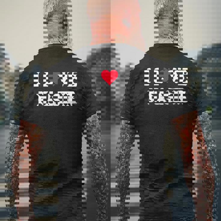 I Love Nasir マッチング ガールフレンド&ボーイフレンド ナシル名 メンズTシャツ バックプリント 高齢者への贈り物