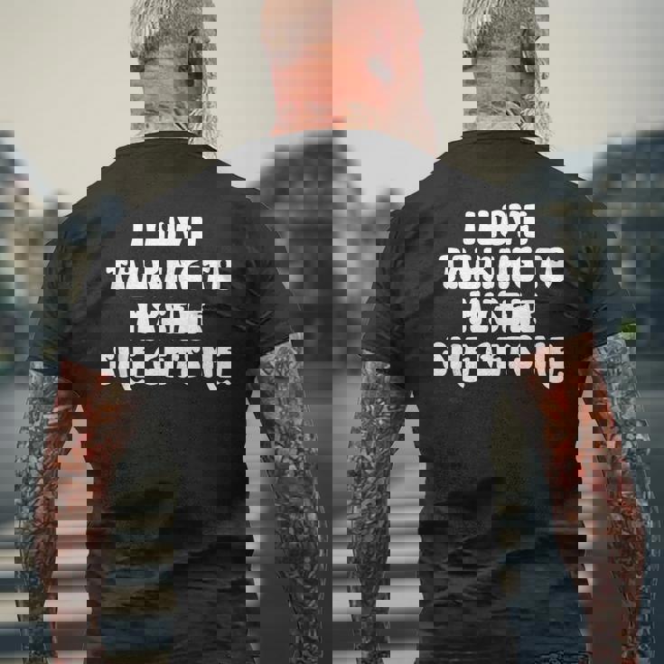 I Love Talking To Myselfhe Gets Me 面白い引用 メンズTシャツ バックプリント 高齢者への贈り物