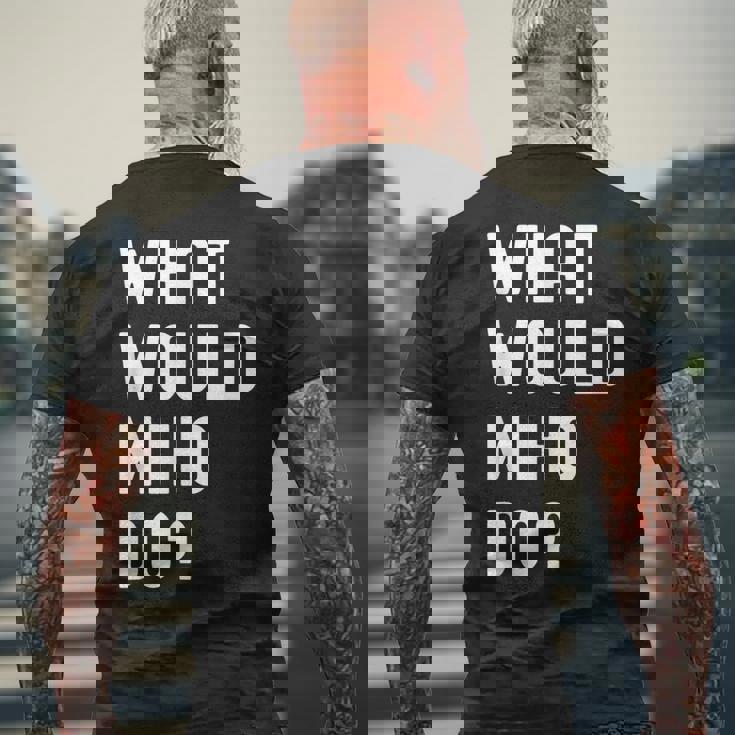 Miho ならどうするだろうか メンズTシャツ バックプリント 高齢者への贈り物