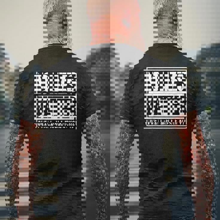 No Lives Matter 面白い 反社会的 内向的 皮肉 メンズTシャツ バックプリント 高齢者への贈り物