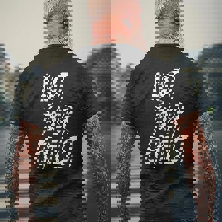 Not Your Ernst Nicht Dein Ernst 面白くて楽しい メンズTシャツ バックプリント 高齢者への贈り物