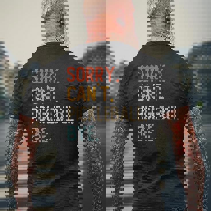 Sorry Can't Pickleball Bye 面白いピックルボール愛好家 メンズTシャツ バックプリント 高齢者への贈り物