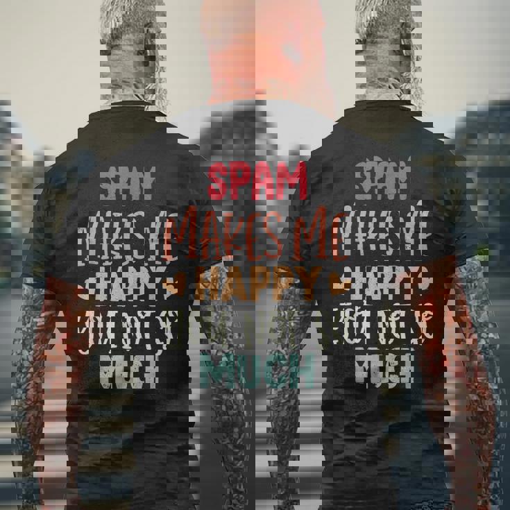 Spam Make Me Happy You Noto Much pam メンズTシャツ バックプリント 高齢者への贈り物
