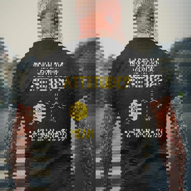 What Do You Call An Acid With An Attitude Problem メンズTシャツ バックプリント 高齢者への贈り物