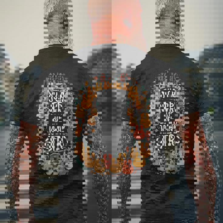 You Can Never Have Too Many Guitars Musician メンズTシャツ バックプリント 高齢者への贈り物