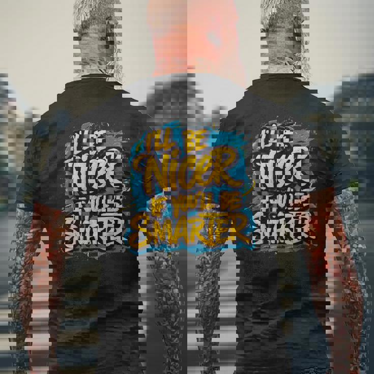 おかしな I'll Be Nicer If You Bemartassy Attitude メンズTシャツ バックプリント 高齢者への贈り物
