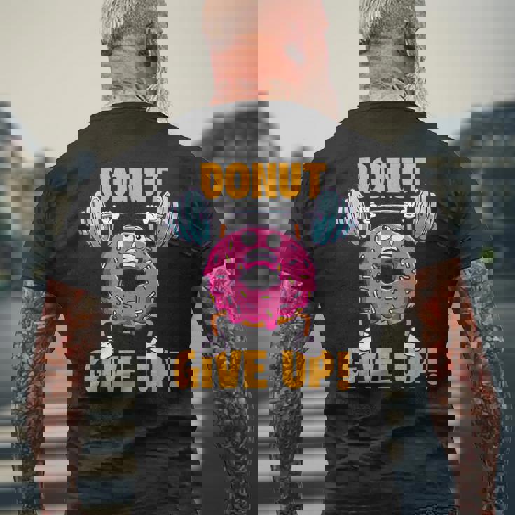 ドーナツギブアップ ワークアウト ジム ウェイトリフティング ボディービル メンズTシャツ バックプリント 高齢者への贈り物