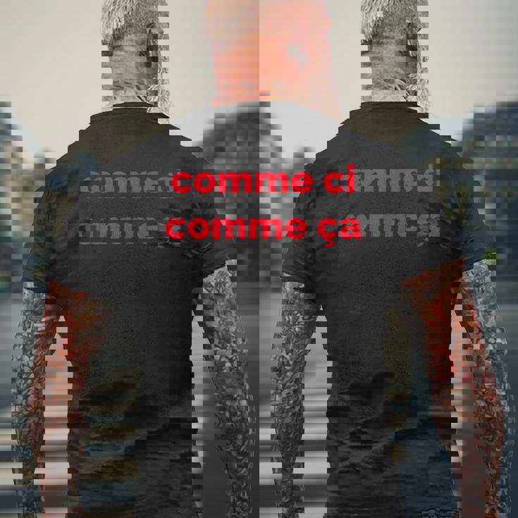 フランス語フレーズ コーム Ci Comme Ça 有名なフランスギフト メンズTシャツ バックプリント 高齢者への贈り物