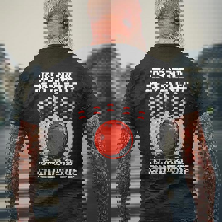 ボウリング It's Not My Fault It's The Lane Conditions ボウラー メンズTシャツ バックプリント 高齢者への贈り物