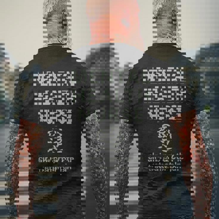 メンタルヘルス看護師の落ち着きはプランセラピストの一部です メンズTシャツ バックプリント 高齢者への贈り物