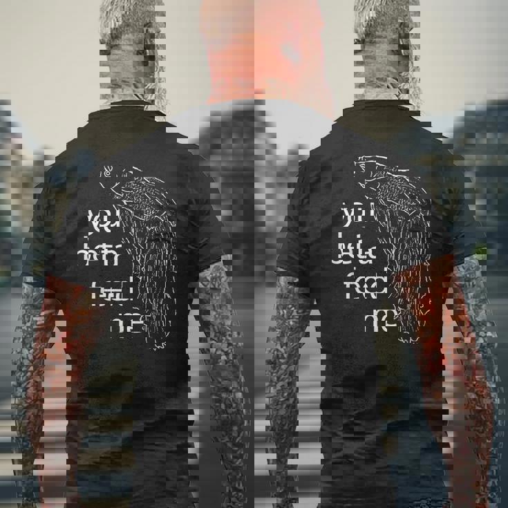 ユー・ベタ・フィード・ミー・ベタ・フィッシュ メンズTシャツ バックプリント 高齢者への贈り物