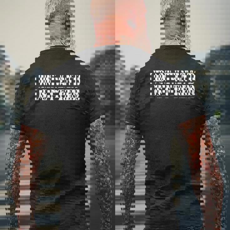 友達を失いたくない メンズTシャツ バックプリント 高齢者への贈り物