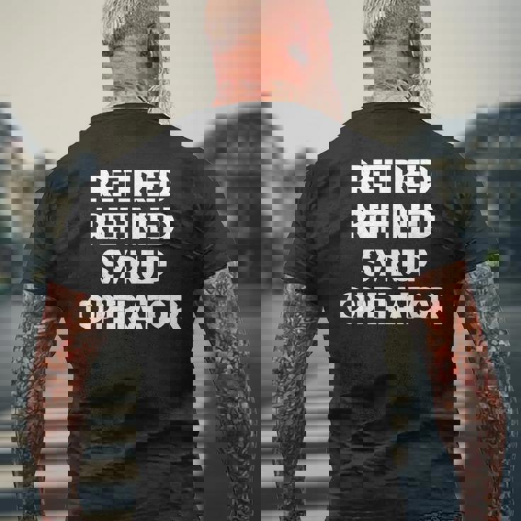 廃止された精製シロップオペレーター メンズTシャツ バックプリント 高齢者への贈り物