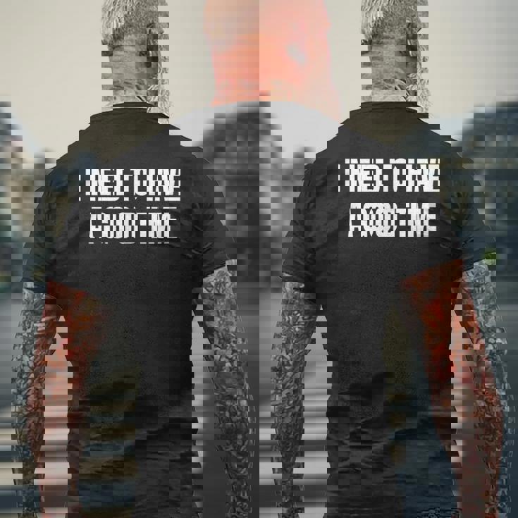 楽しい時間を過ごす必要がある メンズTシャツ バックプリント 高齢者への贈り物