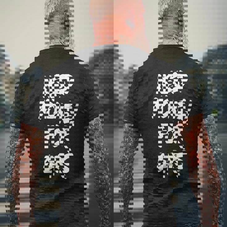 自動車愛好家 車愛好家 車にお金が必要 メンズTシャツ バックプリント 高齢者への贈り物