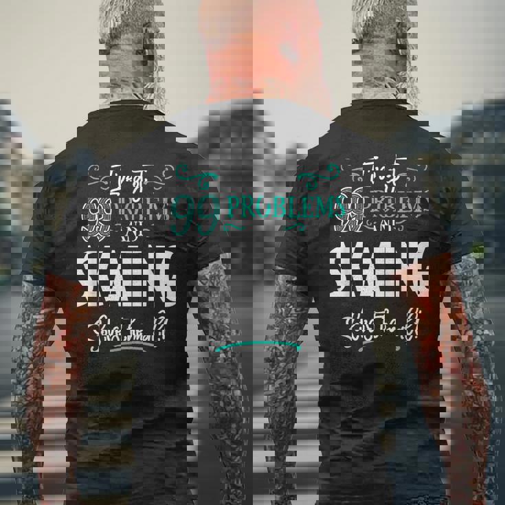 面白いスケートグラフィック I've Got 99 Problems メンズTシャツ バックプリント 高齢者への贈り物