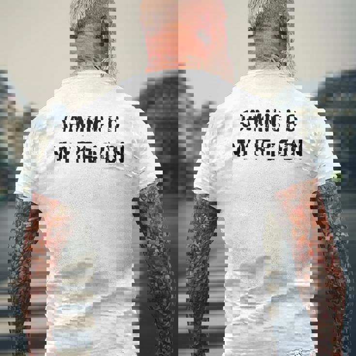 Gaming Is My Religion 面白いオタクゲームステートメント メンズTシャツ バックプリント 高齢者への贈り物