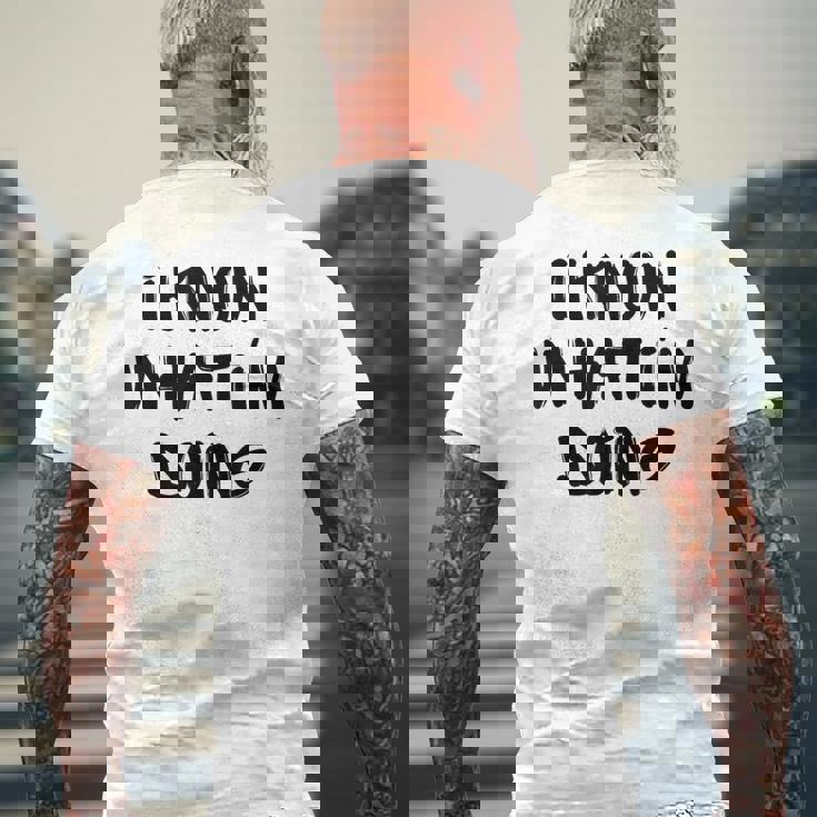 I Know What I'm Doing 面白いホワイトライパーティーアイデア メンズTシャツ バックプリント 高齢者への贈り物