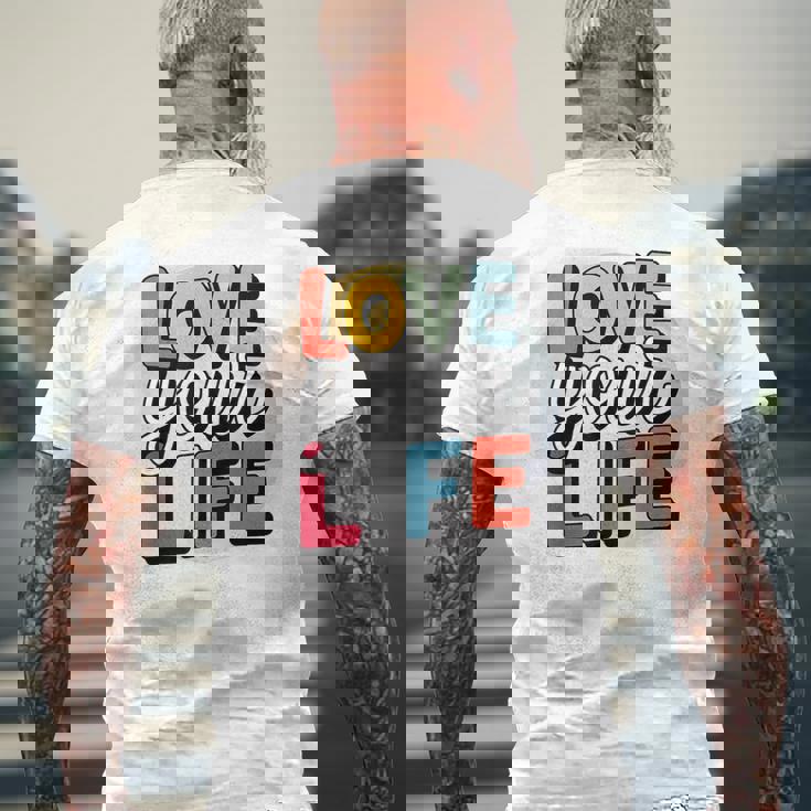 Love Your Life インスピレーション引用シャツ モチベーションアップ メンズTシャツ バックプリント 高齢者への贈り物