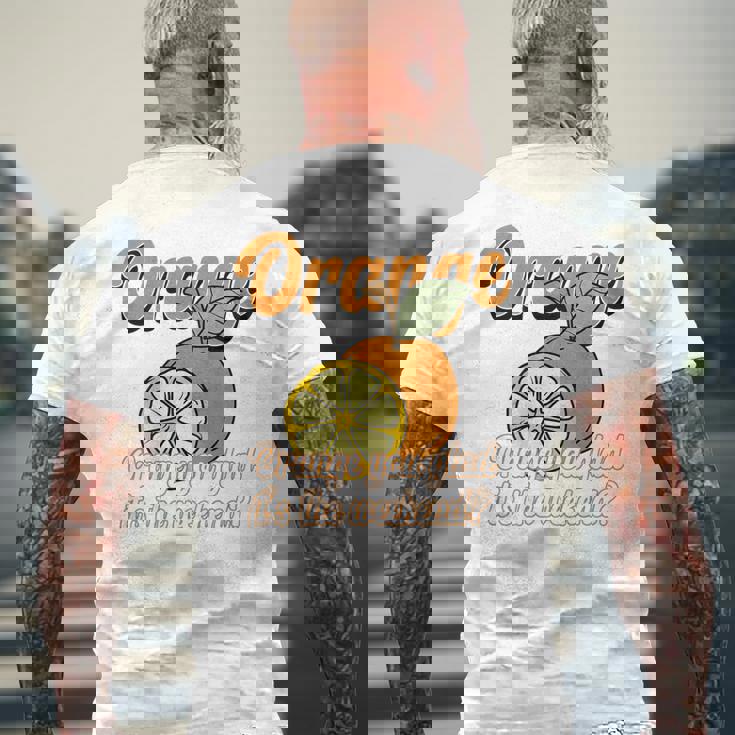 Orange You Glad It's The Weekend Fun Citrus Fruit Back メンズTシャツ バックプリント 高齢者への贈り物