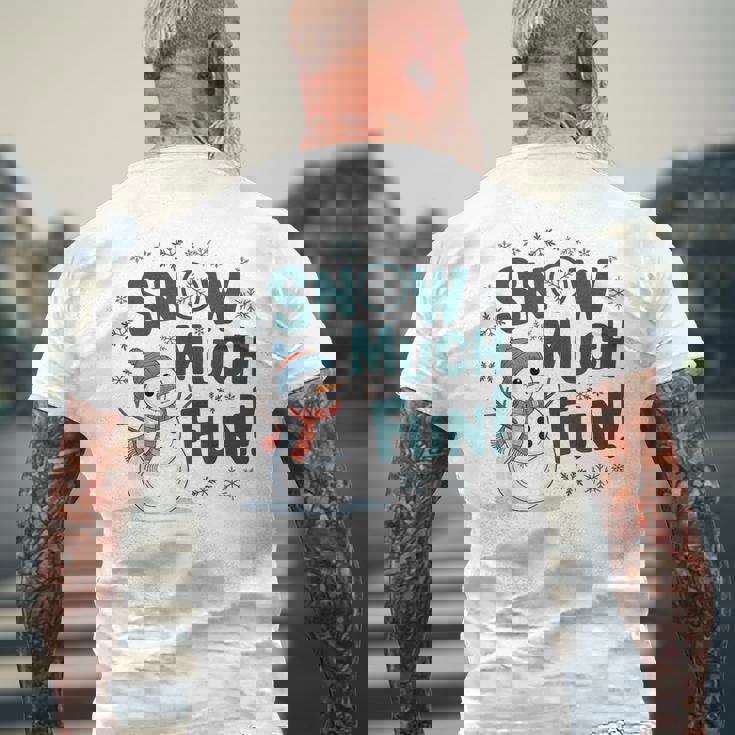 Snow Much Fun 冬 雪だるま おもしろい クリスマス キッズ レディース メンズ メンズTシャツ バックプリント 高齢者への贈り物