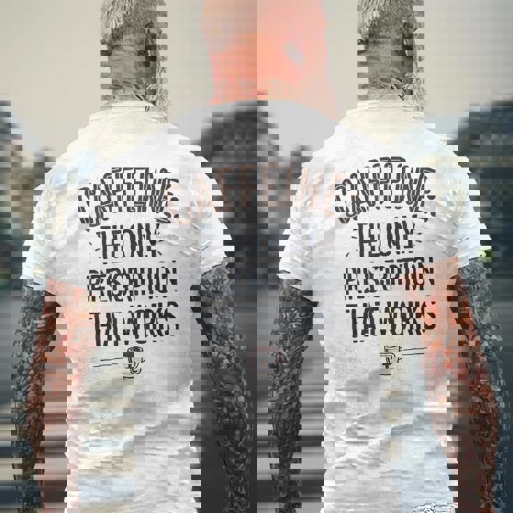 カフェイン 効く唯一の処方箋 メンズTシャツ バックプリント 高齢者への贈り物