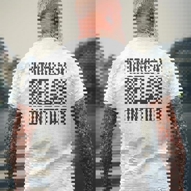 フランキー・セイ・リラックス、やらないで メンズTシャツ バックプリント 高齢者への贈り物