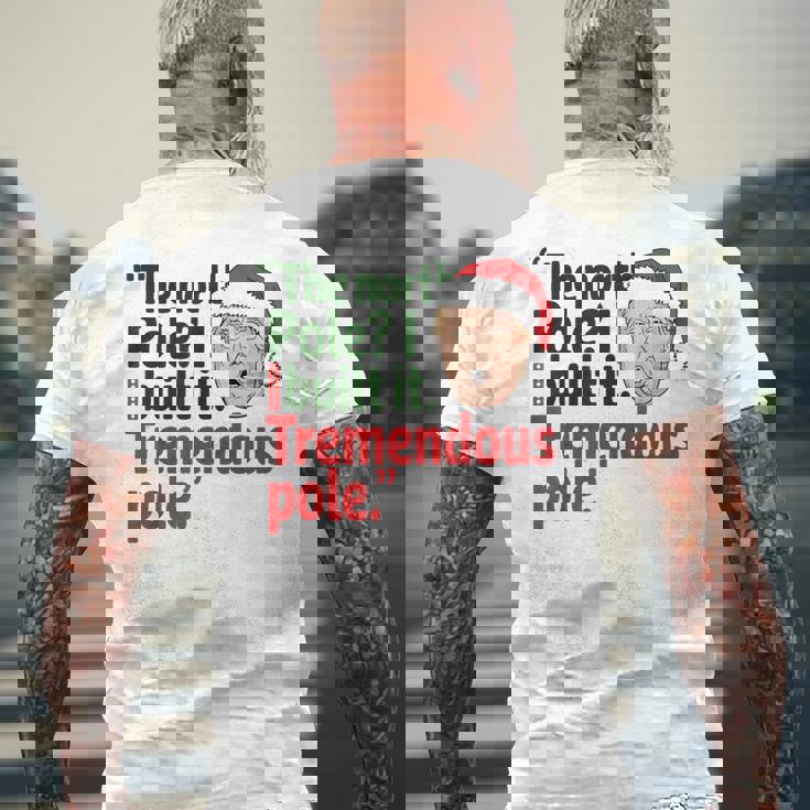 北極I Build It Tremendous Pole 面白い トランプ クリスマス メンズTシャツ バックプリント 高齢者への贈り物