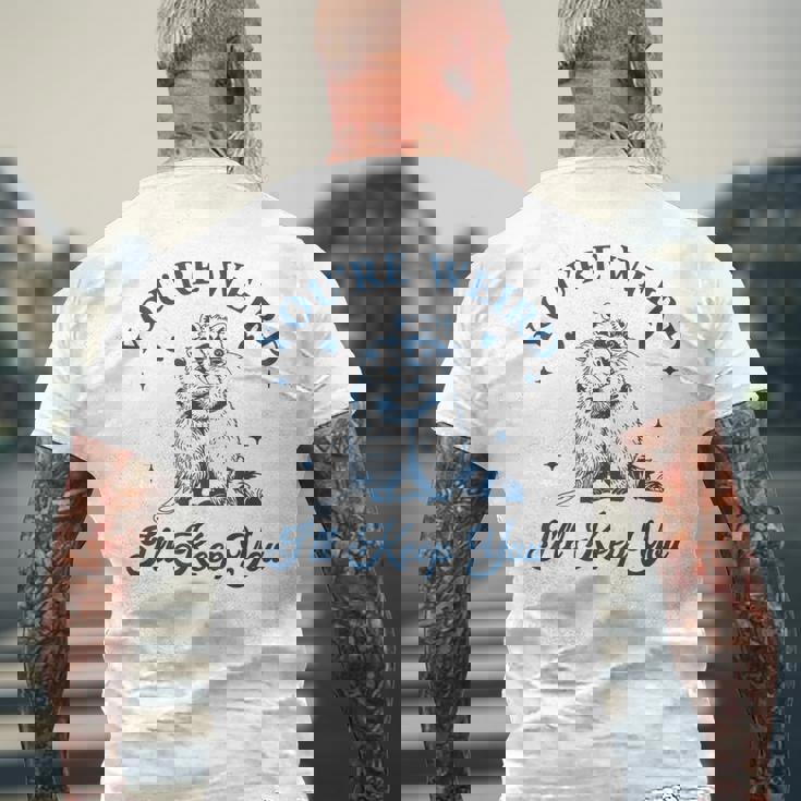 君は奇妙だよ君をキープするチーム・トラッシュ・ラクーン・オポッサム・ミーム メンズTシャツ バックプリント 高齢者への贈り物