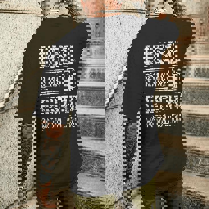 Diesel Because Electric Can't Roll Coal Truck メンズTシャツ バックプリント 彼への贈り物