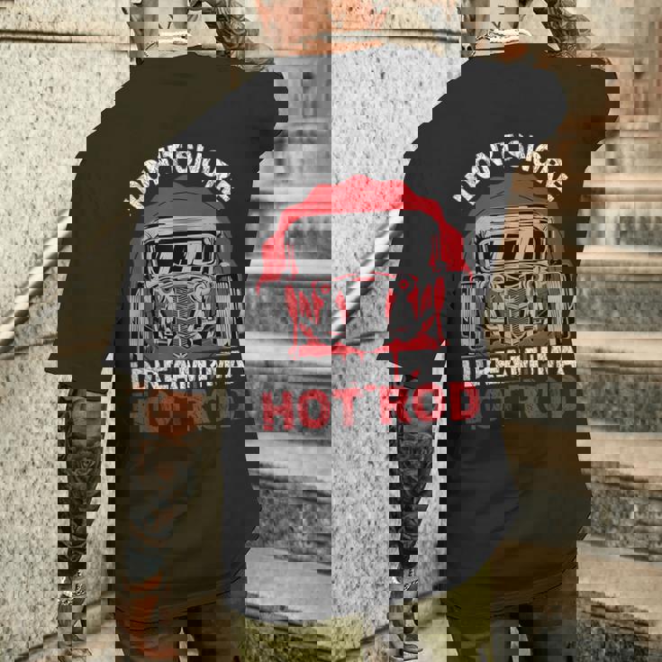 I Don'tnore I Dream I'm A Hot Rod クラシックカー 米国車 ホットロッド メンズTシャツ バックプリント 彼への贈り物