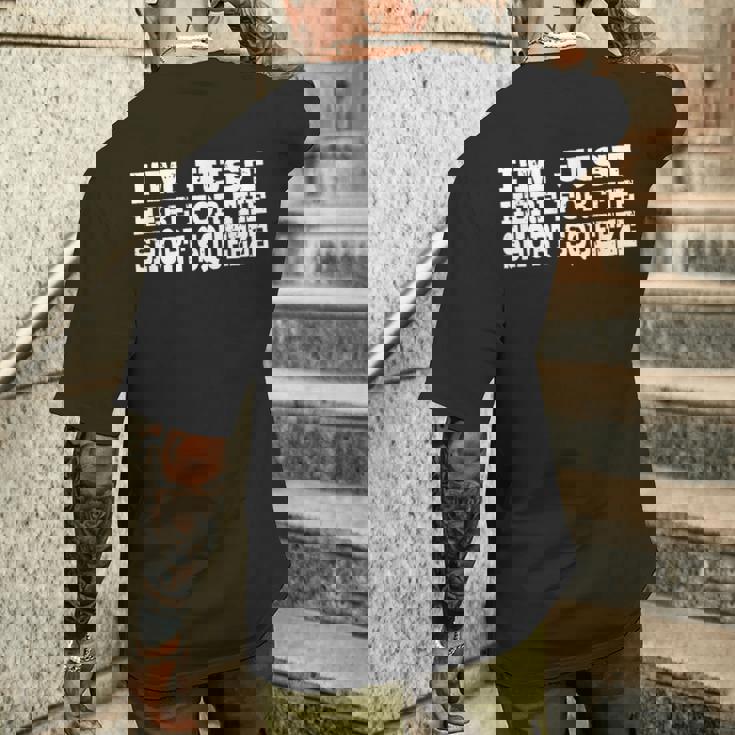 I'm Just Here For Thehortqueeze 面白い株式市場 メンズTシャツ バックプリント 彼への贈り物