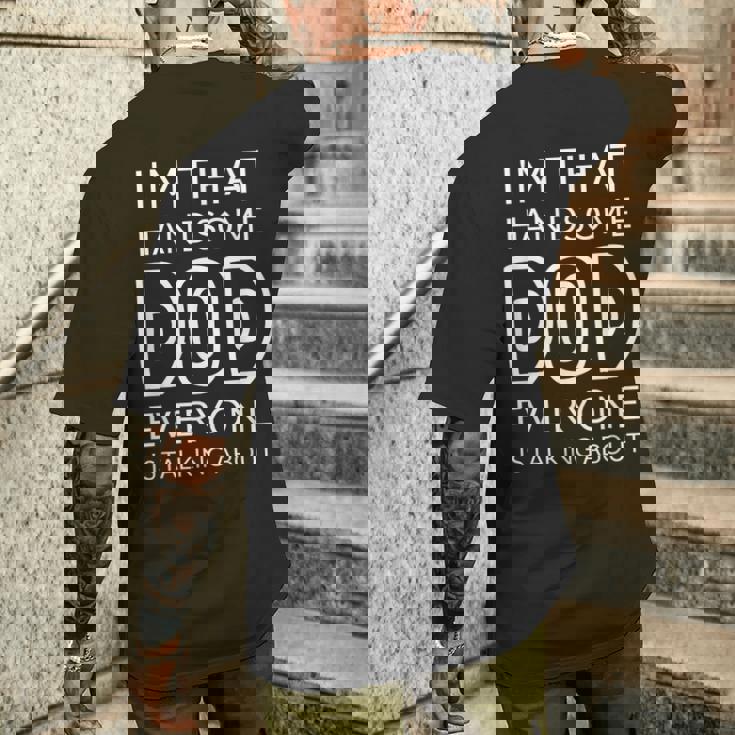 I'm That Handsome Dod Everyone Is Talking About メンズTシャツ バックプリント 彼への贈り物