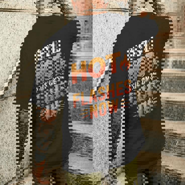 I'mtill Hot It Just Comes In Flashes Now メンズTシャツ バックプリント 彼への贈り物