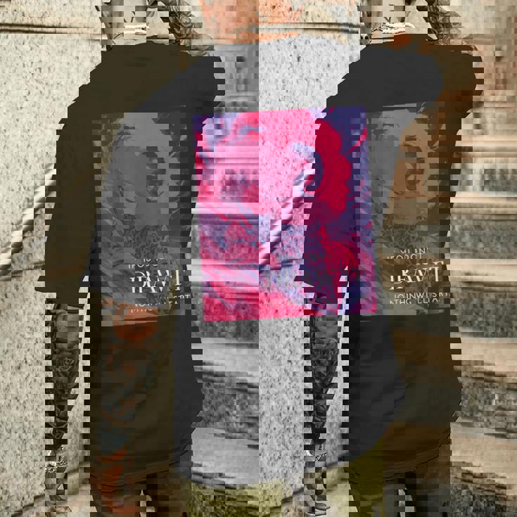 If You Don't Draw It Nothing Willtart メンズTシャツ バックプリント 彼への贈り物