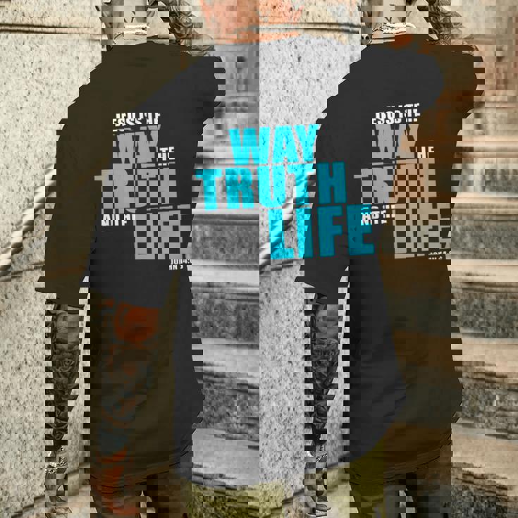 Jesus Is The Way The Truth And The Life – John 14 メンズTシャツ バックプリント 彼への贈り物