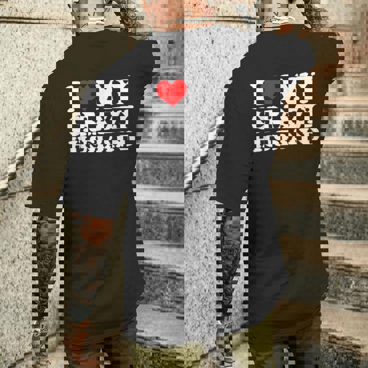 I Love My Crazy Husband Wild Love For Adoring Husbands メンズTシャツ バックプリント 彼への贈り物