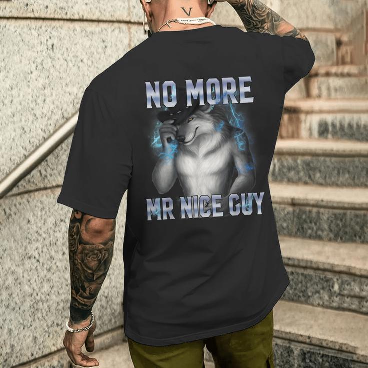 Unhinged Brain Funny Meme T-shirt No More Mr Nice Guy Funny Alpha Wolf Meme Unhinged ...