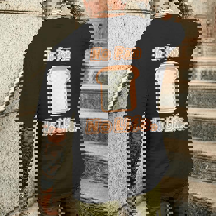 No Pan No Life ノー パン ノーライフ ご飯タイム【変なデザイン屋さん】面白い言葉 メンズTシャツ バックプリント 彼への贈り物