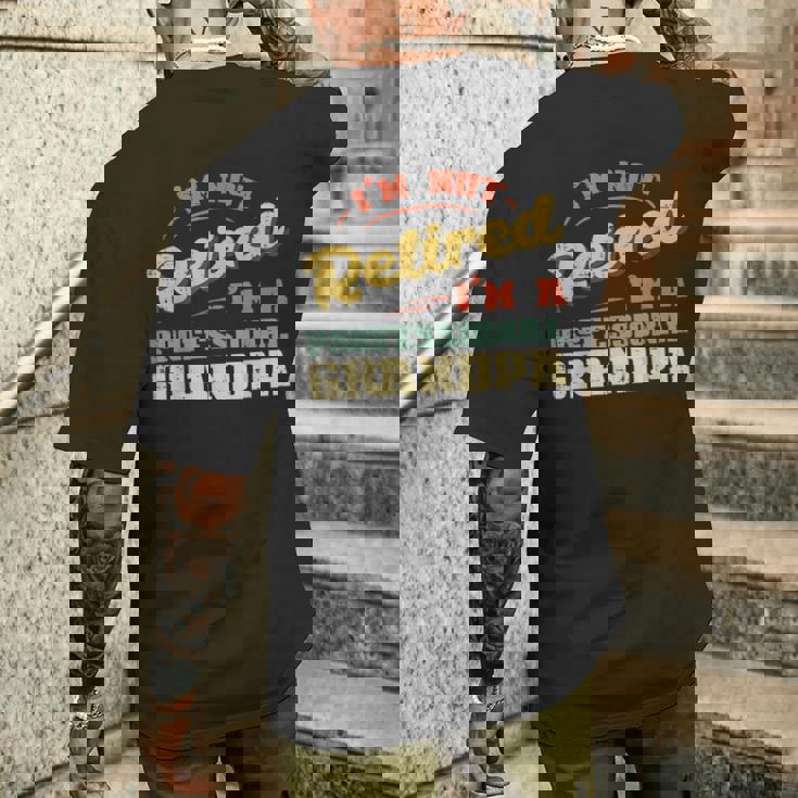 Not Retired Im Professional Grandpa Fathers Day Grandfather Men's T-shirt Back Print Gifts for Him