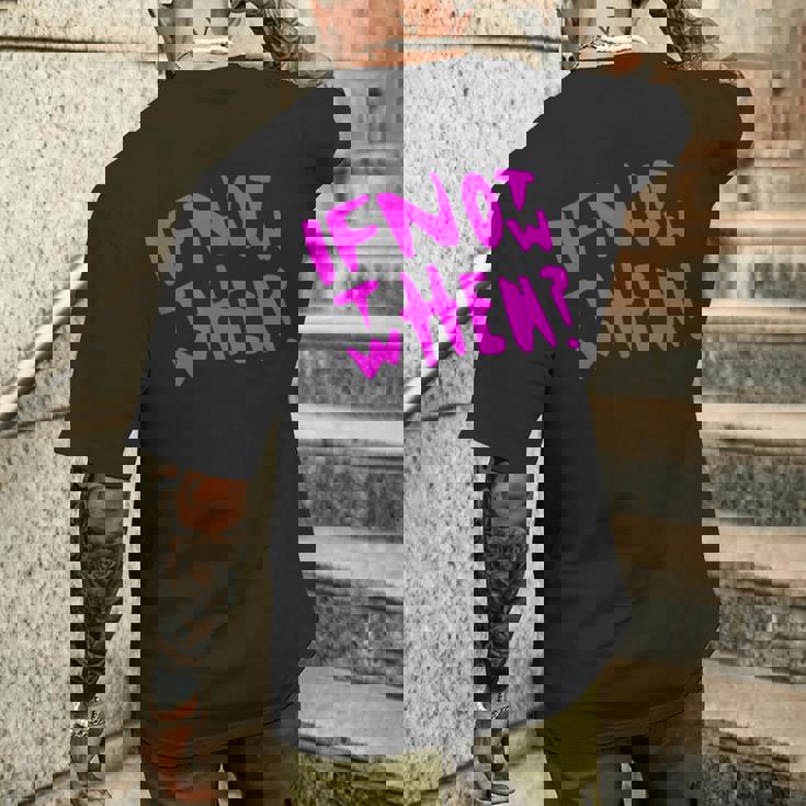 Pink If Not Now Then When Hustle ピンクカラーグラフィック メンズTシャツ バックプリント 彼への贈り物