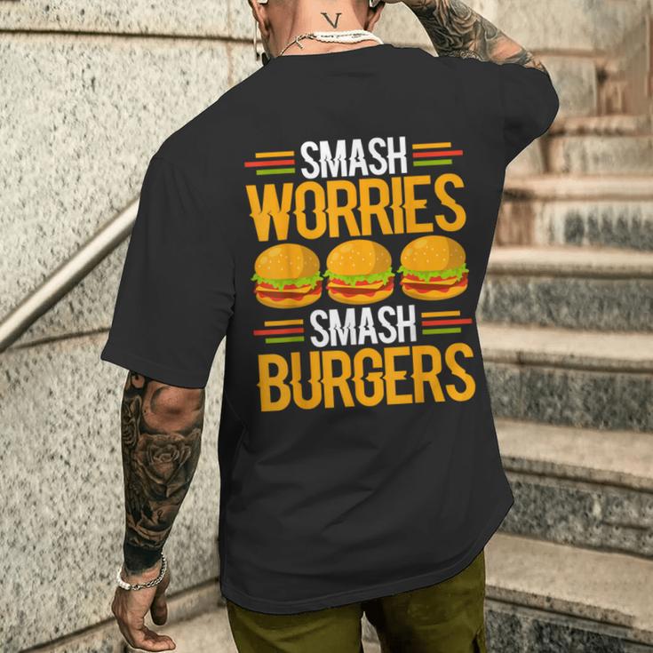 Smash Worriesmash Burgers tress Relief Quote メンズTシャツ バックプリント 彼への贈り物