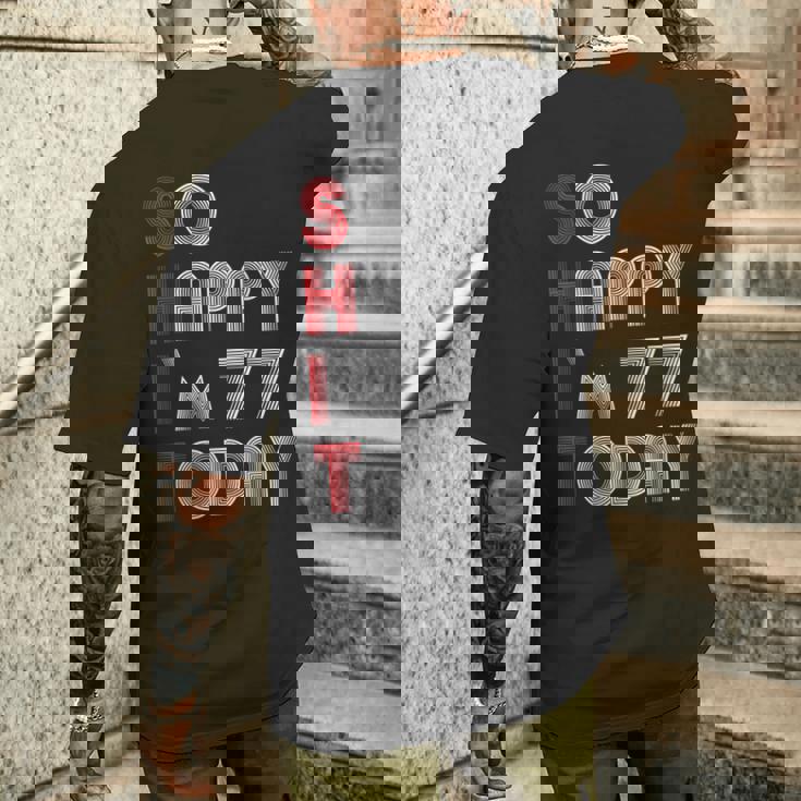 So Happy Im 77 Today 77 誕生日 77歳 77歳 誕生日 メンズTシャツ バックプリント 彼への贈り物