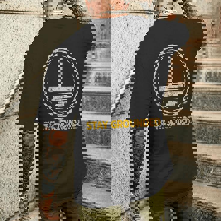 Stay Grounded面白い電気工学メカニック メンズTシャツ バックプリント 彼への贈り物